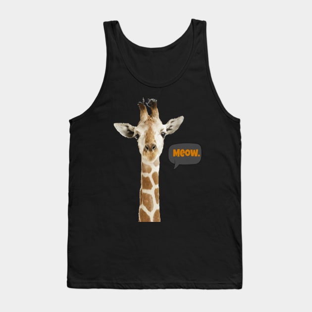 Giraffe Says Meow Kitty Cat Funny Shirt Exotic Animal Tank Top by Kdeal12